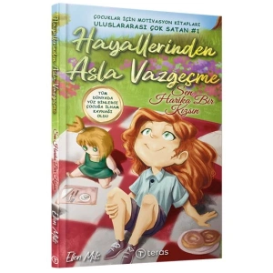 Hayallerinden Asla Vazgeçme Sen Harika Bir Kızsın