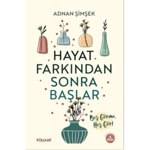 Hayat Farkından Sonra Başlar