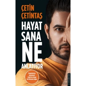 Hayat Sana Ne Anlatıyor