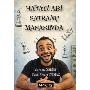Hayati Abi Satranç Masasında