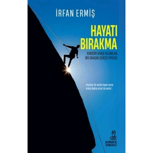 Hayatı Bırakma