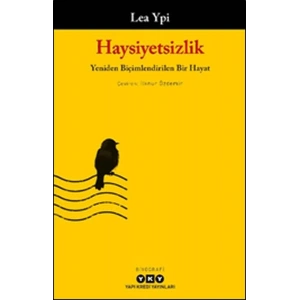 Haysiyetsizlik - Yeniden Biçimlendirilen Bir Hayat