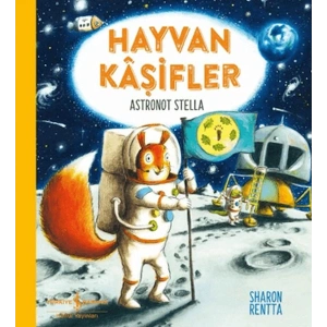 Hayvan Kâşifler - Astronot Stella
