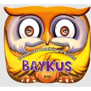 Hayvanlar Aleminin En Bilgesi  Baykuş