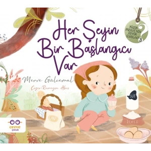 Her Şeyin Bir Başlangıcı Var
