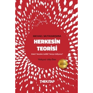 Herkesin Teorisi Kimiz? Nereden Geldik? Nereye Gidiyoruz?