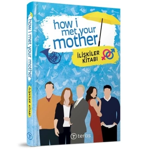 How I Met Your Mother  İlişkiler Kitabı