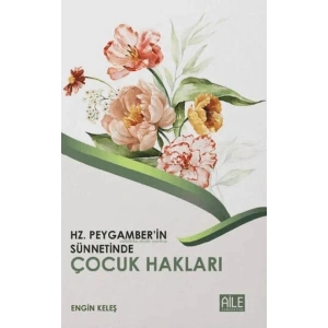 Hz. Peygamberin Sünnetinde Çocuk Hakları