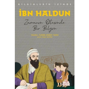 İbn Haldun - Bilginlerin İzinde