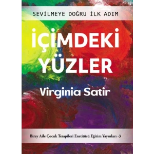 İçimdeki Yüzler – Sevilmeye Doğru İlk Adım