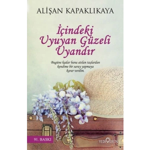 İçindeki Uyuyan Güzeli Uyandır