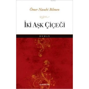 İki Aşk Çiçeği