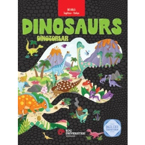 İki Dilli İngilizce-Türkçe Dınosaurs - Dinozorlar İngilizce Öğreniyorum