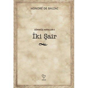 İki Şair - Sönmüş Hayaller 1