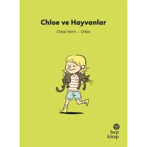 İlk Okuma Hikâyeleri Chloe ve Hayvanlar