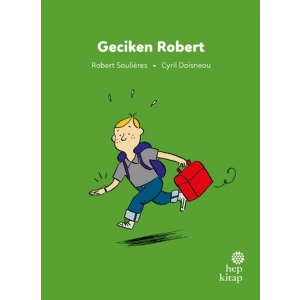 İlk Okuma Hikâyeleri Geciken Robert