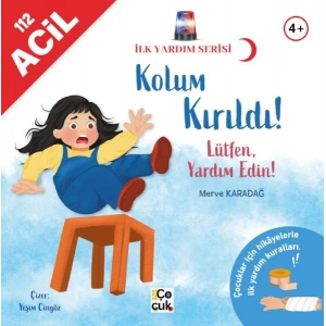 İlk Yardım Serisi- Kolum Kırıldı !