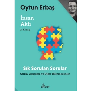 İnsan Aklı 2 – Sık Sorulan Sorular;Otizm, Asperger ve Diğer Bilinmeyenler    