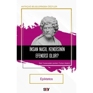 İnsan Nasıl Kendisinin Efendisi Olur?