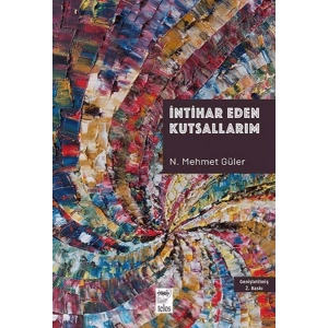 İntihar Eden Kutsallarım
