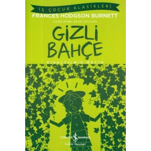İş Çocuk Klasikleri Gizli Bahçe