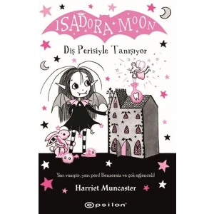 Isadora Moon Diş Perisiyle Tanışıyor