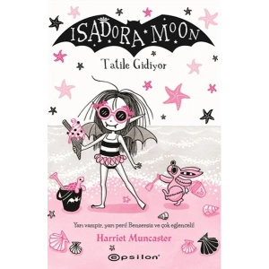 Isadora Moon Tatile Gidiyor