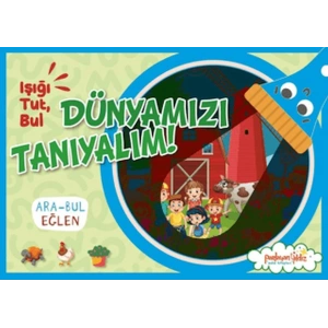 Işığı, Tut, Dünyamızı Tanıyalım!