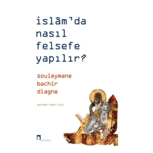 İslam’da Nasıl Felsefe Yapılır?