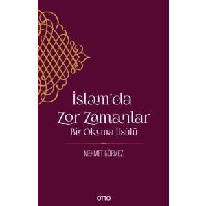 İslam’da Zor Zamanlar