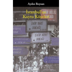 İstanbulun Kuytu Köşeleri