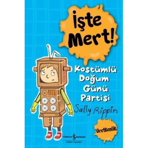 İşte Mert! - Kostümlü Doğum Günü Partisi - Üretkenlik