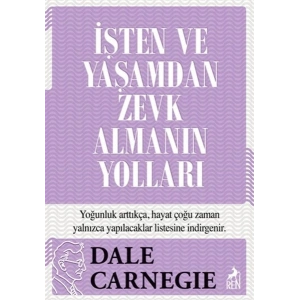 İşten ve Yaşamdan Zevk Almanın Yolları
