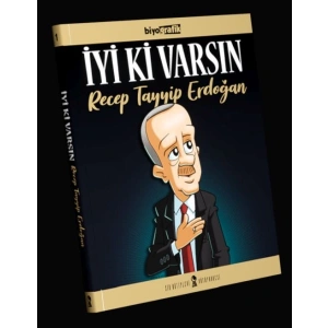 İyi Ki Varsın Recep Tayyip Erdoğan