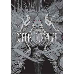 Junji Ito’nun Sanatı Çarpık Dünyalar