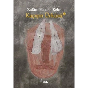 Kaçışın Ürküsü
