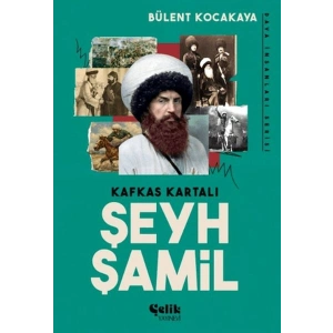 Kafkas Kartalı Şeyh Şamil - Dava İnsanları Serisi