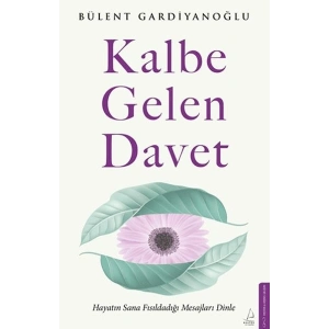 Kalbe Gelen Davet