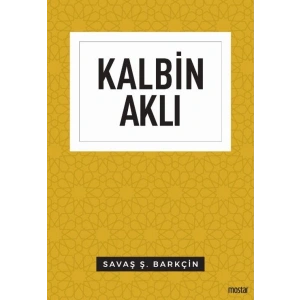 Kalbin Aklı - Düşünce Serisi