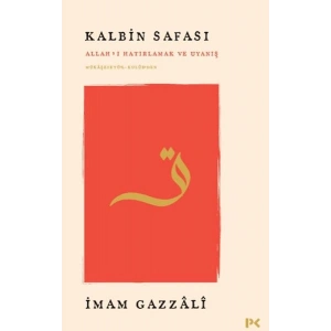 Kalbin Safası - Allah’ı Hatırlamak ve Uyanış Mükâşefetü’l-Kulûb’den