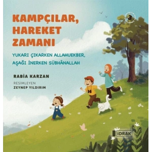 Kampçılar, Hareket Zamanı