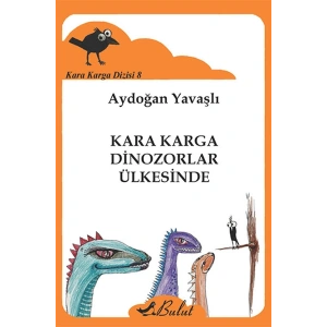 Kara Karga Dizisi 8 - Kara Karga Dinozorlar Ülkesinde