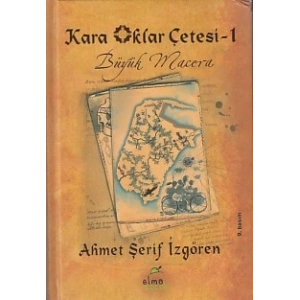 Kara Oklar Çetesi 1 - Büyük Macera (Ciltli)