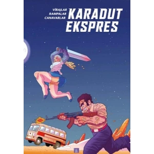 Karadut Ekspres 2 Virajlar, Rampalar, Canavarlar