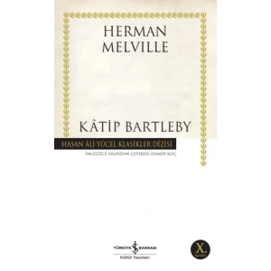 Katip Bartleby - Hasan Ali Yücel Klasikleri