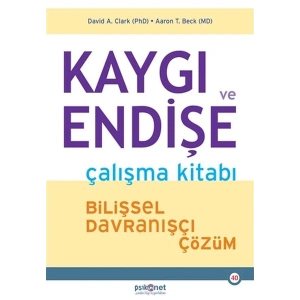 Kaygı ve Endişe Çalışma Kitabı