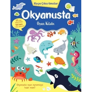 Keçe Çıkartmalar - Okyanusta Oyun Kitabı