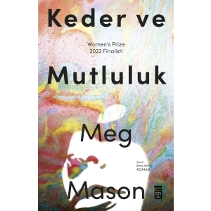 Keder ve Mutluluk