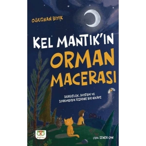 Kel Mantıkın Orman Macerası