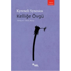 Kelliğe Övgü